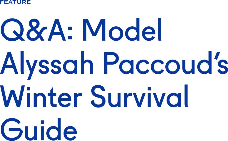 Q&A: Model Alyssah Paccoud's Q&A: Model Alyssah Paccoud's